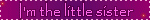 imthelittlesister.gif